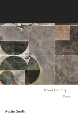 Flyover Country: Poems By Austin Smith Cover Image