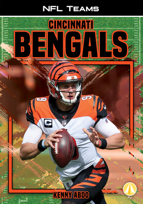 The Story of the Cincinnati Bengals (NFL Team Stories)