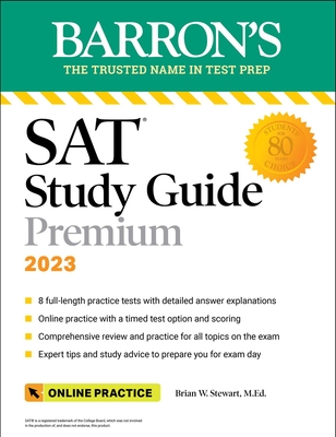 SAT Study Guide Premium, 2023: 8 Practice Tests + Comprehensive Review + Online Practice (Barron's Test Prep) cover