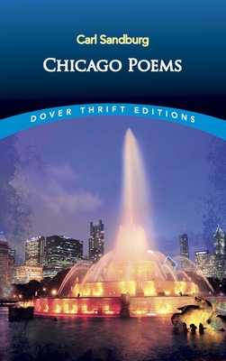 Chicago Poems: Unabridged (Dover Thrift Editions: Poetry)