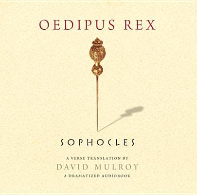 Oedipus Rex: A Dramatized Audiobook (Wisconsin Studies in Classics)