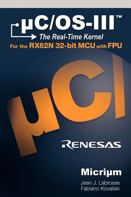 uC/OS-III for the Renesas RX62N Cover Image
