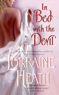 In Bed With the Devil (Scoundrels of St. James #1) By Lorraine Heath Cover Image