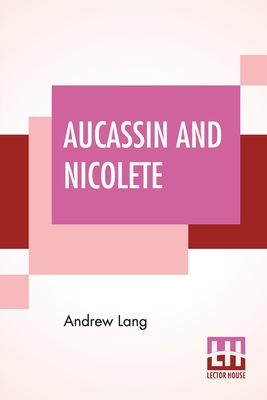Aucassin And Nicolete Cover Image