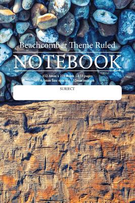 Beachcomber Theme Ruled Notebook: Perfect for students, writers office workers ...in fact anyone that needs a handy notebook to pen their thoughts, id Cover Image