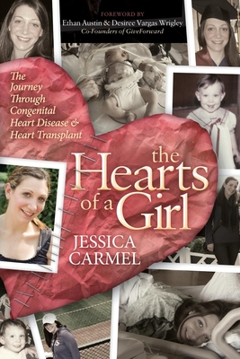 The Hearts of a Girl: The Journey Through Congenital Heart Disease and Heart Transplant Cover Image