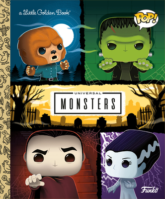 Universal Monsters Little Golden Book (Funko Pop!) Cover Image