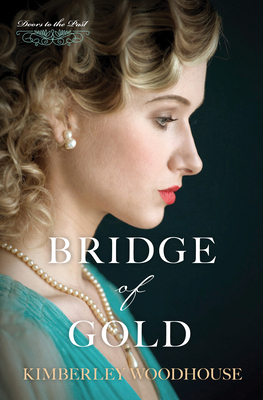 Cover for Bridge of Gold (Doors to the Past #3)