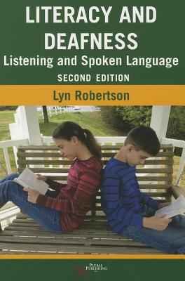 Literacy and Deafness: Listening and Spoken Language Cover Image