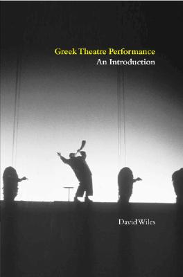 Greek Theatre Performance: An Introduction Cover Image