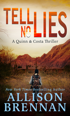 Tell No Lies (Quinn & Costa Thriller #2)