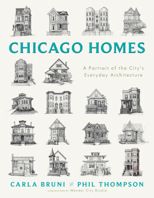 Chicago Homes: A Portrait of the City's Everyday Architecture