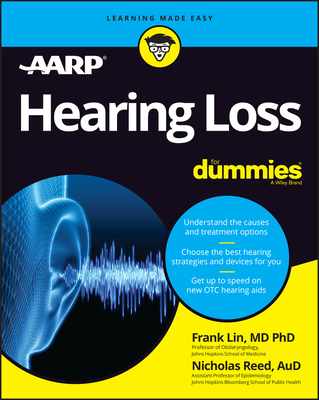 Hearing Loss for Dummies By Frank Lin, Nicholas Reed Cover Image