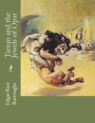 Tarzan and the Jewels of Opar