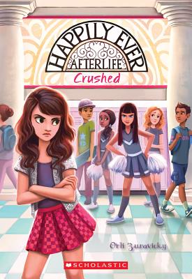Cover for Crushed (Happily Ever Afterlife #2)
