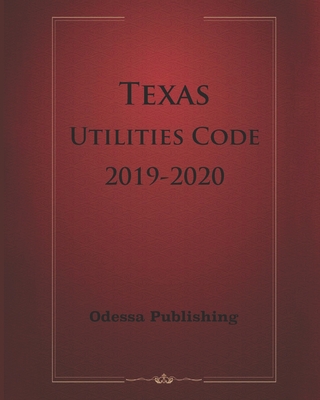 Texas Utilities Code 2019-2020 Cover Image