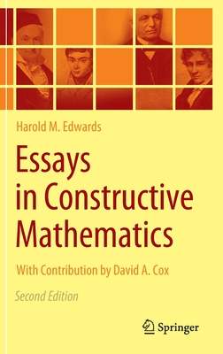Essays in Constructive Mathematics By Harold M. Edwards, David a. Cox (Contribution by) Cover Image