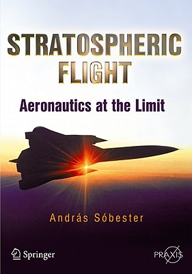 Stratospheric Flight: Aeronautics at the Limit Cover Image