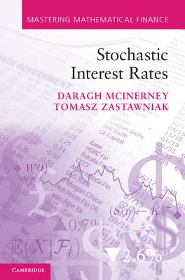 Stochastic Interest Rates (Mastering Mathematical Finance) Cover Image
