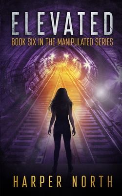 Elevated: Book Six in the Manipulated Series