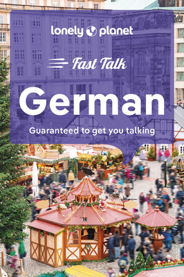 Lonely Planet Fast Talk German (Phrasebook) Cover Image
