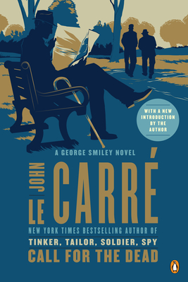 Call for the Dead: A George Smiley Novel