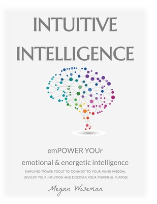 Intuitive Intelligence By Megan Wiseman Cover Image