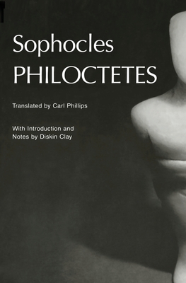 Philoctetes (Greek Tragedy in New Translations)