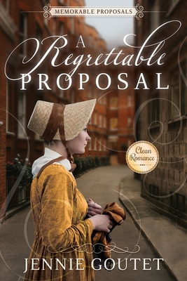 A Regrettable Proposal By Jennie Goutet Cover Image