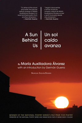 A Sun Behind Us / Un sol caído avanza
