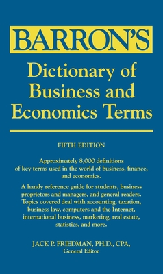 Dictionary of Business and Economics Terms (Barron's Business Dictionaries)