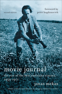Movie Journal: The Rise of the New American Cinema, 1959-1971 (Film and Culture)