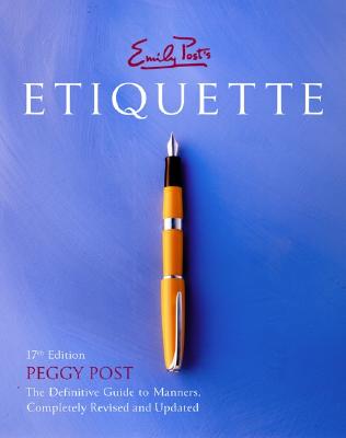 Emily Post's Etiquette, 17th Edition Cover