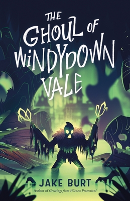 The Ghoul of Windydown Vale Cover Image