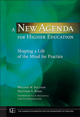 A New Agenda for Higher Education (Jossey-Bass/Carnegie Foundation for the Advancement of Teach #14)