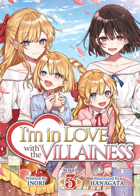I'm in Love with the Villainess (Light Novel) Vol. 3 Cover Image