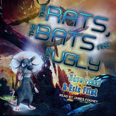 The Rats, the Bats, and the Ugly Cover Image