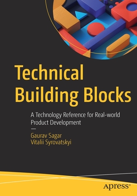 Technical Building Blocks: A Technology Reference for Real-World Product Development Cover Image