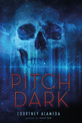 Pitch Dark By Courtney Alameda Cover Image