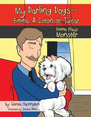 My Darling Dogs--Emma, A Coton de Tulear: Emma Plays Monster