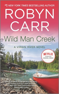 Wild Man Creek (Virgin River Novel #12)