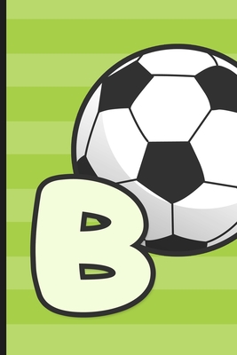B: Soccer Monogram Letter B Initial Notebook - 6