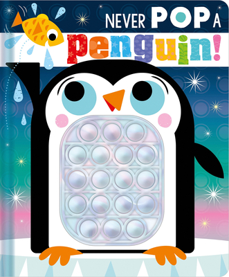 Never Pop a Penguin! Cover Image