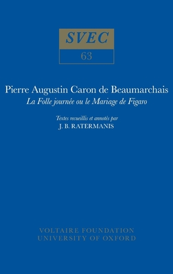 Le Mariage de Figaro: Publié Par J. B. Ratermanis (Oxford University Studies in the Enlightenment) Cover Image