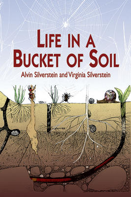 Life in a Bucket of Soil Cover Image