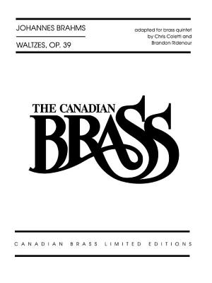 Waltzes, Op. 39: Adapted for Brass Quintet by Chris Coletti and Brandon Ridenour Score and Parts Cover Image