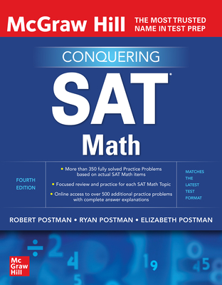 McGraw Hill Conquering SAT Math, Fourth Edition By Robert Postman, Ryan Postman, Elizabeth Postman Cover Image