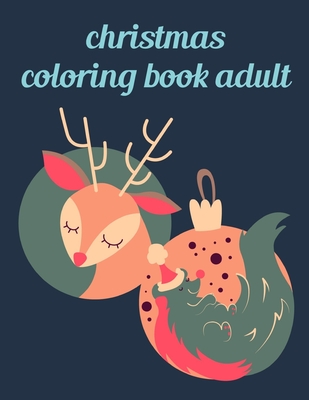 Christmas Coloring Book Adult: Creative haven christmas inspirations coloring book Cover Image