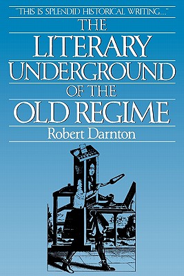 The Literary Underground of the Old Regime Cover Image