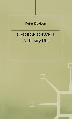 George Orwell: A Literary Life (Literary Lives)